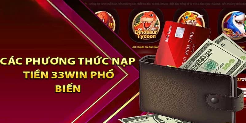 Các phương thức rút tiền tại 33win