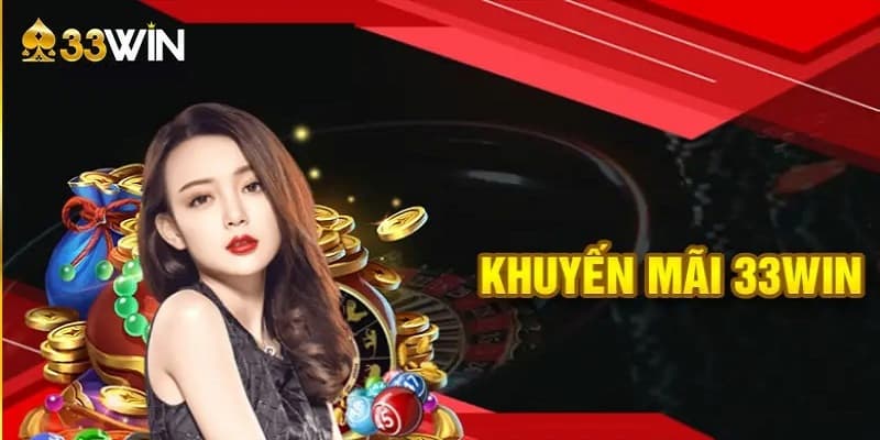 Vì sao sự kiện ưu đãi 33win luôn thu hút đông đảo người chơi